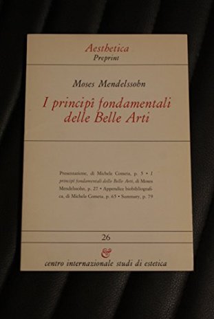 I principi fondamentali delle belle arti / Moses Mendelssohn