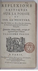Réflexions critiques sur la poésie et sur la peinture. par M. l'abbé du Bos... Auteur : Dubos, Jean-Baptiste (1670-1742). Auteur du texte Éditeur : P.-J. Mariette (Paris)